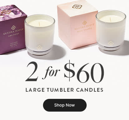 2 for $60. Large Tumbler Candles. Shop Now